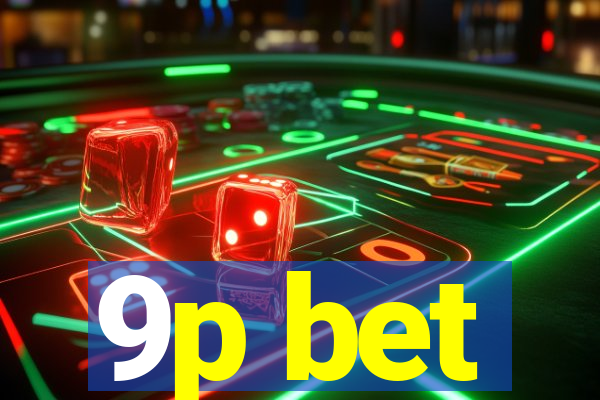 9p bet